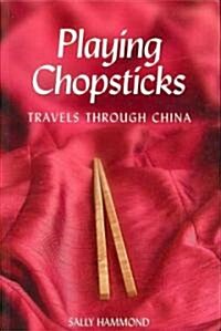 Playing Chopsticks (Paperback)