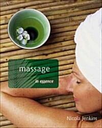 Massage in Essence (Paperback)