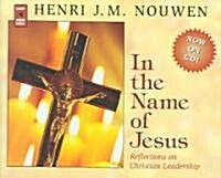 In the Name of Jesus: Reflections on Christian Leadership (Audio CD)