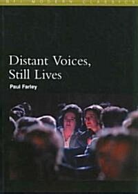 Distant Voices, Still Lives (Paperback)