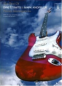 The Best of Dire Straits and Mark Knopfler : The Best of... All the Best Songs Arranged for Guitar Tab. Complete with Full Lyrics. (Paperback)