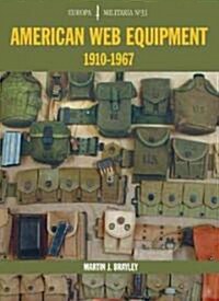 EM33 American Web Equipment 1910-1967 : Europa Militaria Series (Paperback)