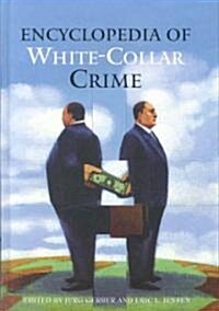 Encyclopedia of White-Collar Crime (Hardcover)