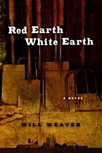 Red Earth White Earth (Paperback)