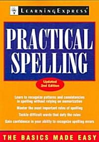 Practical Spelling (Paperback, 2nd, Updated)
