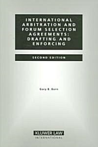 International Arbitration And Forum Selection Agreements (Paperback, 2nd)