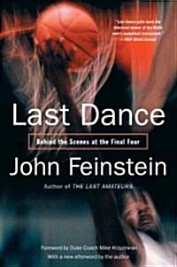 Last Dance: Behind the Scenes at the Final Four (Paperback)