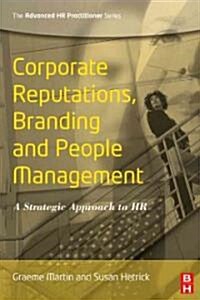 Corporate Reputations, Branding and People Management (Paperback)