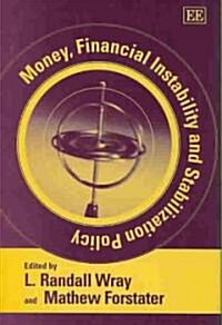 Money, Financial Instability And Stabilization Policy (Hardcover)