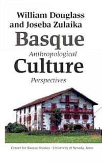 Basque Culture: Anthropological Perspectives (Paperback)