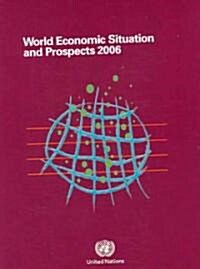 World Economic Situation And Prospects 2006 (Paperback)
