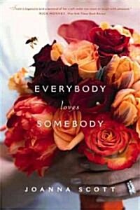 Everybody Loves Somebody (Paperback)