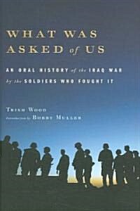 What Was Asked of Us (Hardcover)