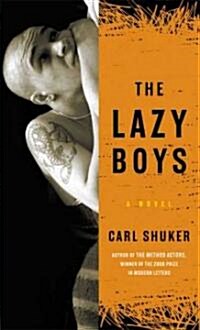 The Lazy Boys (Paperback, 1st)