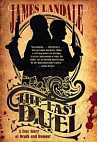 The Last Duel (Hardcover, 1st)