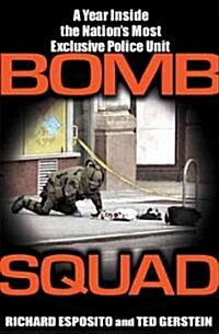 Bomb Squad (Hardcover)