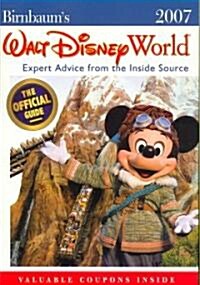 Birnbaums 2007 Walt Disney World (Paperback)