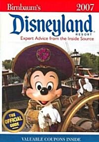 Birnbaums 2007 Disneyland Resort (Paperback)