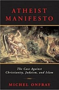 Atheist Manifesto (Hardcover)