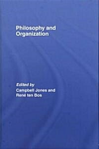Philosophy and Organization (Hardcover)