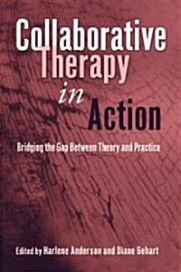 Collaborative Therapy : Relationships and Conversations That Make a Difference (Hardcover)