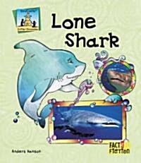 Lone Shark (Library Binding)