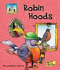Robin Hoods (Library Binding)