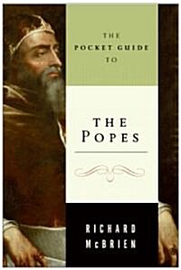 The Pocket Guide to the Popes (Paperback)