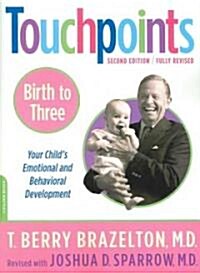 Touchpoints-Birth to Three (Paperback, 2, Revised)