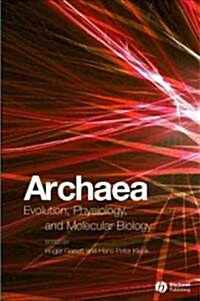 Archaea: Evolution, Physiology and Molecular Biology (Hardcover)