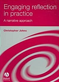 Engaging Reflection in Practice: A Narrative Approach (Paperback)