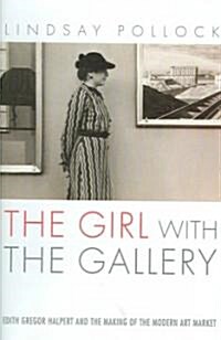 The Girl With the Gallery (Hardcover)