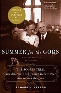 [중고] Summer for the Gods: The Scopes Trial and Americas Continuing Debate Over Science and Religion (Paperback)