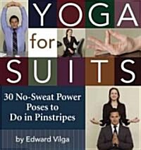 Yoga for Suits (Paperback, Spiral)