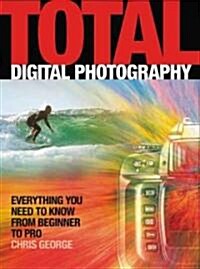 Total Digital Photography (Paperback)