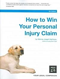 How to Win Your Personal Injury Claim (Paperback, 6th)