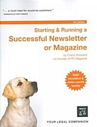 Starting & Running a Successful Newsletter or Magazine (Paperback, 5th)