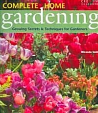 Complete Home Gardening (Paperback)