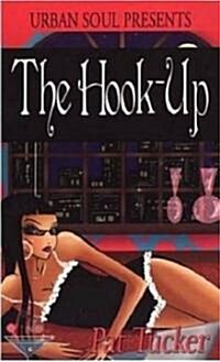 The Hook-Up (Paperback)