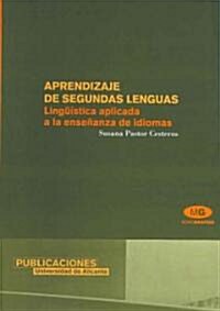 Aprendizaje De Segundas Lenguas/ Second Language Learning (Paperback)
