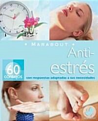Antiestres/ Anti-Stress (Paperback)