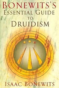 Bonewitss Essential Guide to Druidism (Paperback)