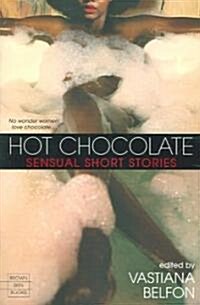 Hot Chocolate (Paperback, Reprint)