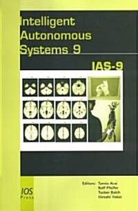 Intelligent Autonomous Systems Ias-9 (Hardcover)