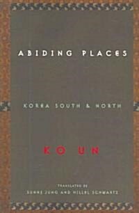 Abiding Places, Korea South & North (Paperback)
