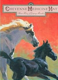 Cheyenne Medicine Hat (Hardcover)