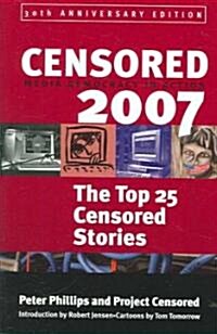 [중고] Censored: The Top 25 Censored Stories (Paperback, 2007)