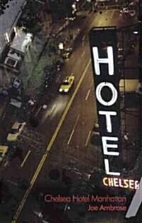Chelsea Hotel Manhattan (Paperback)