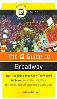 The Q Guide to Broadway (Paperback)