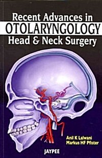 Recent Advances in Otolaryngology (Paperback, 1st)